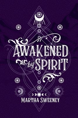 Awakened by Spirit 1