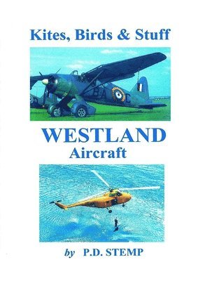 bokomslag Kites, Birds & Stuff  -  WESTLAND Aircraft