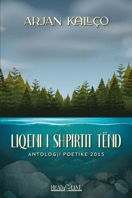 Liqeni I Shpirtit Tënd