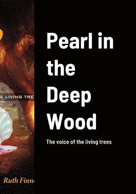 Pearl in the Deep Wood 1