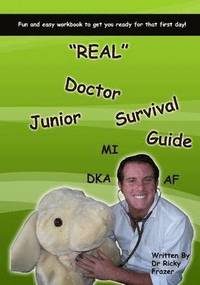 bokomslag &quot;REAL&quot; Junior Doctor Survival Guide