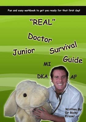bokomslag "REAL" Junior Doctor Survival Guide