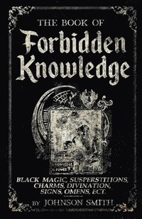 bokomslag The Book of Forbidden Knowledge