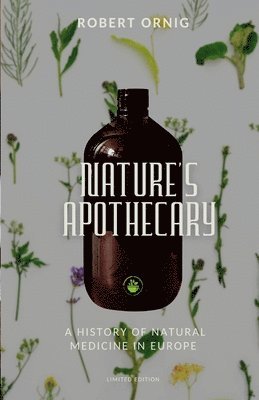 bokomslag Nature's Apothecary