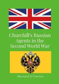 bokomslag Churchill's Russian Agents in the Second World War