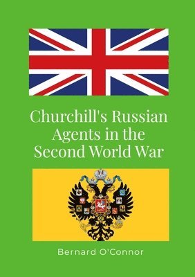 bokomslag Churchill's Russian Agents in the Second World War