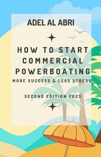 bokomslag How To Start Commercial Powerboating