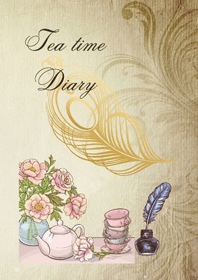 Tara Kelly - Tea time Diary, Häftad