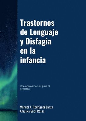 bokomslag Trastornos del Lenguaje y Disfagia en la Infancia