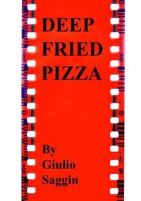 bokomslag Deep Fried Pizza