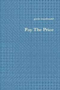bokomslag Pay the Price