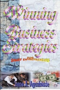 bokomslag Winning Business Strategies