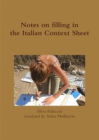bokomslag Notes on filling in the Italian Context Sheets
