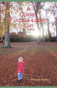 bokomslag A Golden Fuchsia-Laden Girl