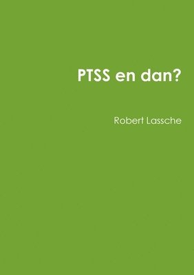 PTSS en dan? 1