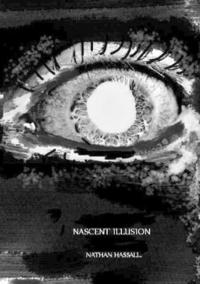 bokomslag Nascent Illusion