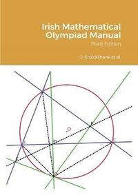 bokomslag Irish Mathematical Olympiad Manual