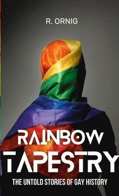 Rob P Ornig, Rob P. Ornig - Rainbow Tapestry, Häftad