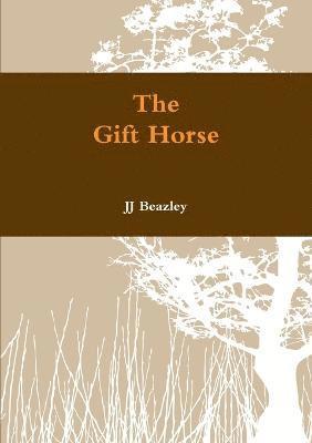 The Gift Horse 1
