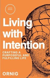 bokomslag Living with Intention