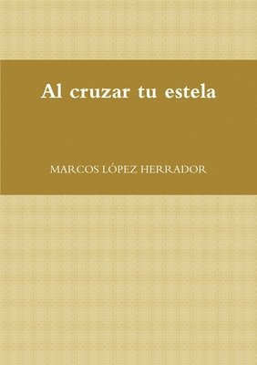 cruzar tu estela