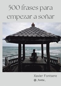 bokomslag 500 frases para empezar a soñar