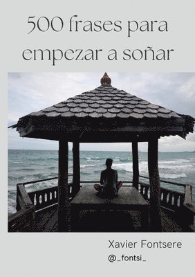 bokomslag 500 frases para empezar a soñar