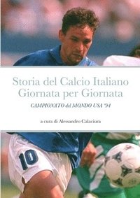 bokomslag Storia del Calcio Italiano Giornata per Giornata