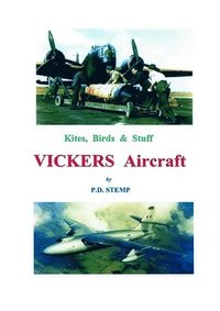 bokomslag Kites, Birds & Stuff  -  VICKERS Aircraft