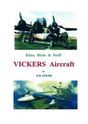 bokomslag Kites, Birds & Stuff  -  VICKERS Aircraft