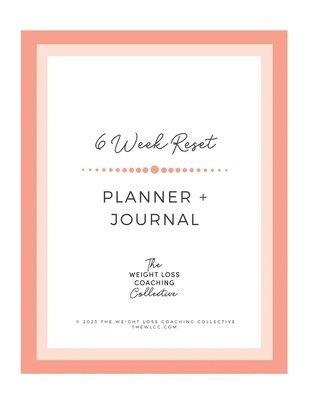 6 Week Reset Planner + Journal