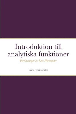 Introduktion till analytiska funktioner 1
