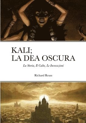 bokomslag Kali; La Dea Oscura