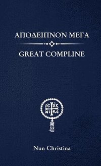 bokomslag Great Compline Greek and English