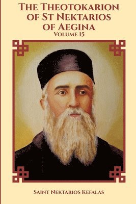 bokomslag Theotokarion of St Nektarios of Aegina