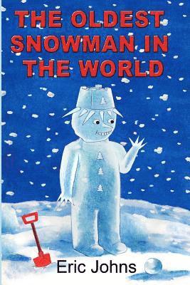 Eric Johns - Oldest Snowman in the World, Häftad