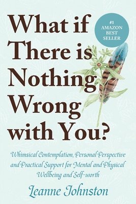 What If There Is Nothing Wrong with You? 1