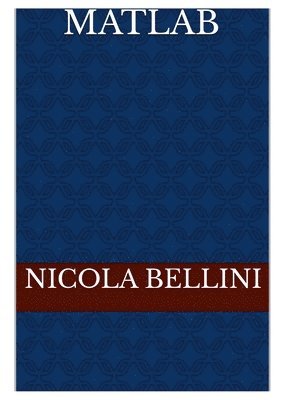 Nicola Bellini - Matlab, Häftad