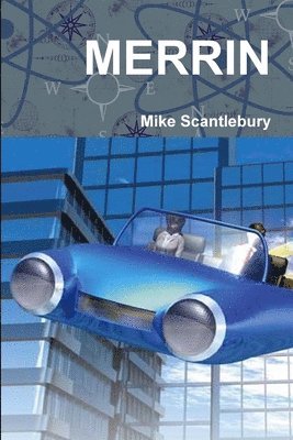 Mike Scantlebury - Merrin, Häftad
