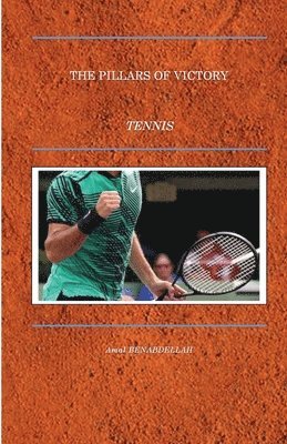 The pillars of victory - Tennis 1