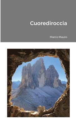 bokomslag Cuorediroccia
