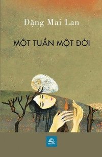 bokomslag M?t Tu?n M?t ??i