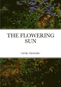 bokomslag Flowering Sun