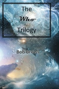 bokomslag The Who Trilogy