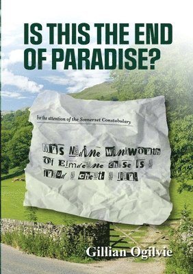 Gillian Ogilvie, GILLIAN OGILVIE - Is This the End of Paradise?, Häftad