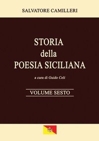 bokomslag Storia della Poesia Siciliana - Volume Sesto