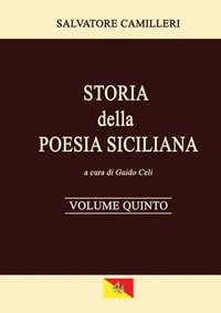 bokomslag Storia della Poesia Siciliana - Volume Quinto