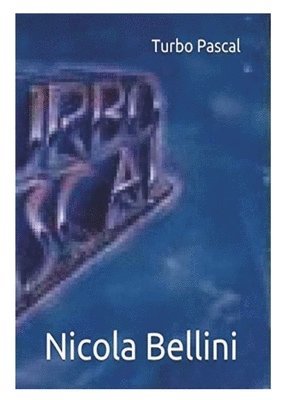Nicola Bellini - Turbo Pascal, Häftad