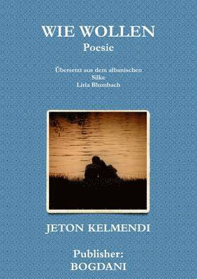 JETON KELMENDI - Wie Wollen, Häftad. Tillgänglighet: Lägg i varukorg