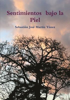 bokomslag Sentimientos Bajo La Piel